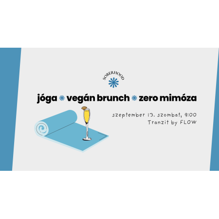 ❋ September ❋ Yoga Brunch by Soberhood Budapest at Tranzit Café