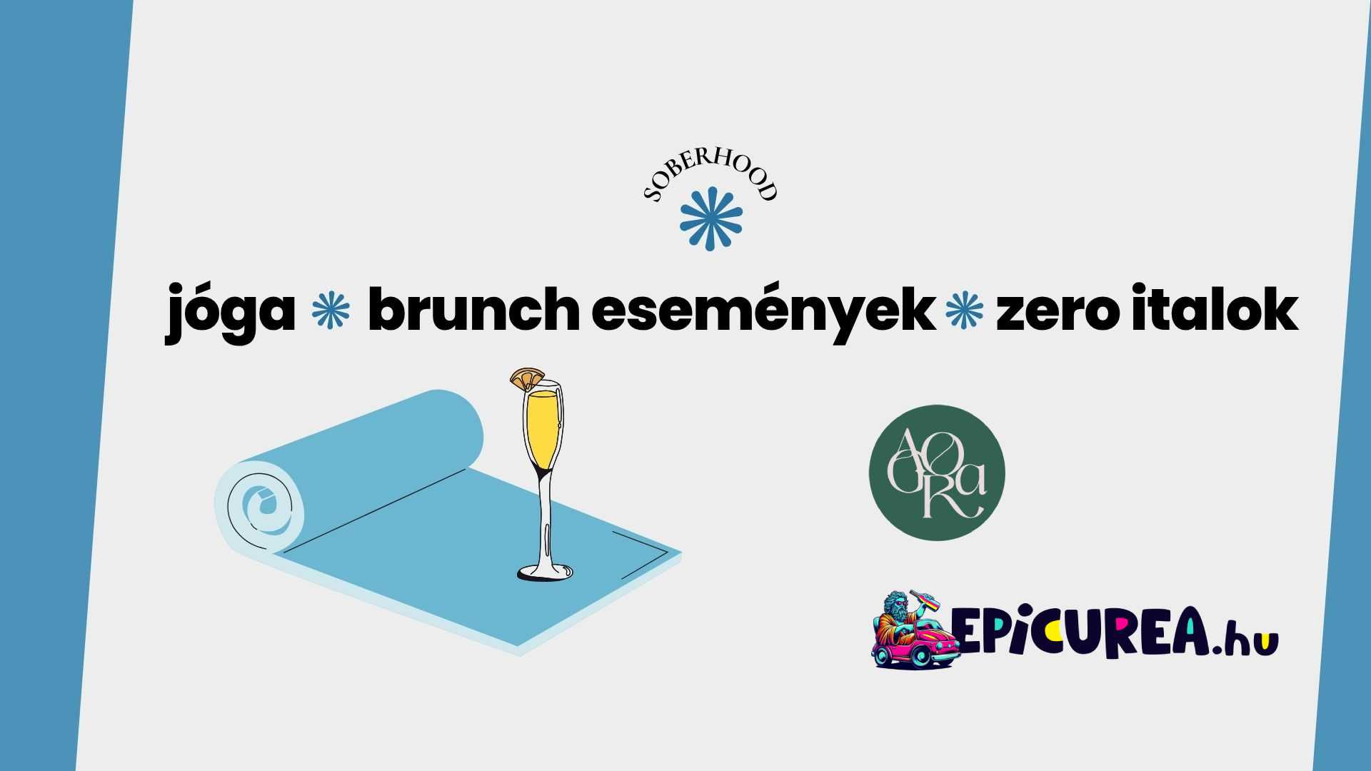 ❋ Yoga Brunch by Soberhood Budapest at AGORA ❋